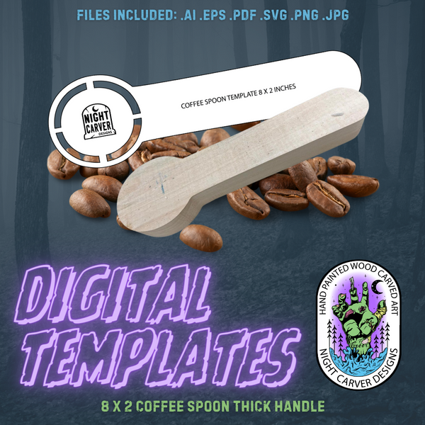 8 X 2 COFFEE SPOON THICK HANDLE - DIGITAL TEMPLATE
