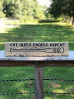 Eat Sleep Paddle Repeat