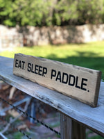 Eat Sleep Paddle